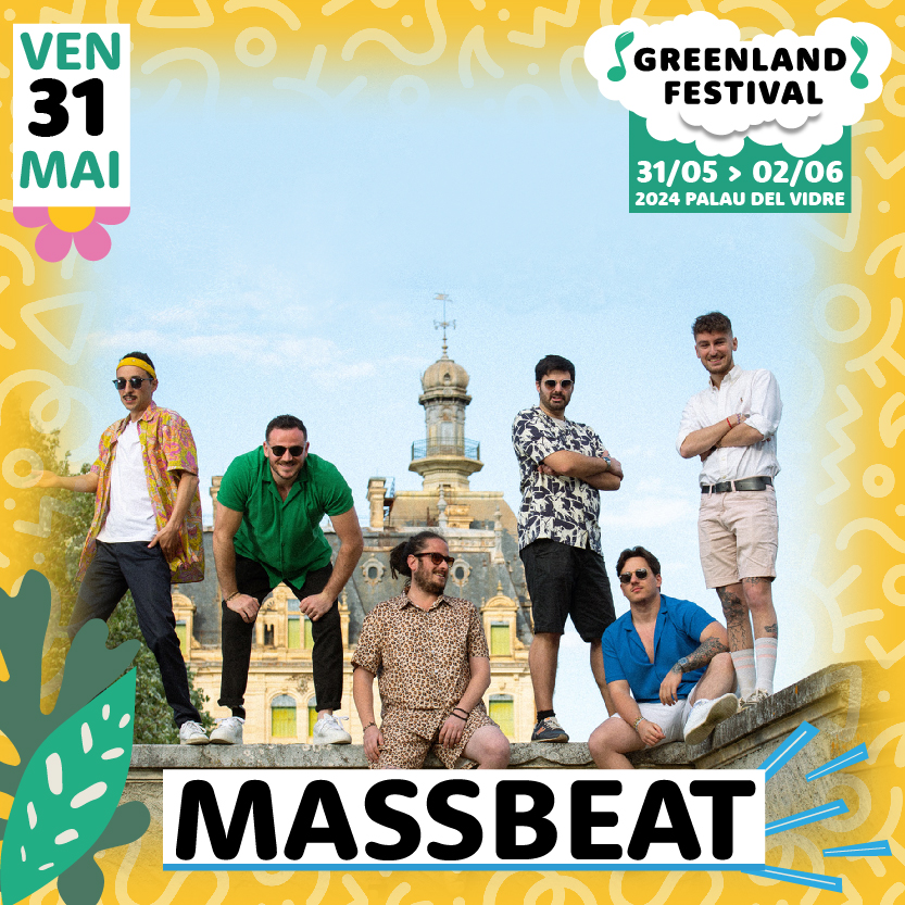 Massbeat, le 31/05/2024 au Greenland Festival de Palau-Del-Vidre