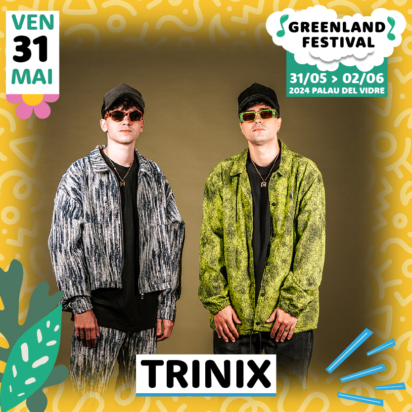 Trinix, le 31/05/2024 au Greenland Festival de Palau-Del-Vidre